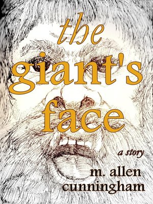 cover image of The Giant's Face, a Short Story